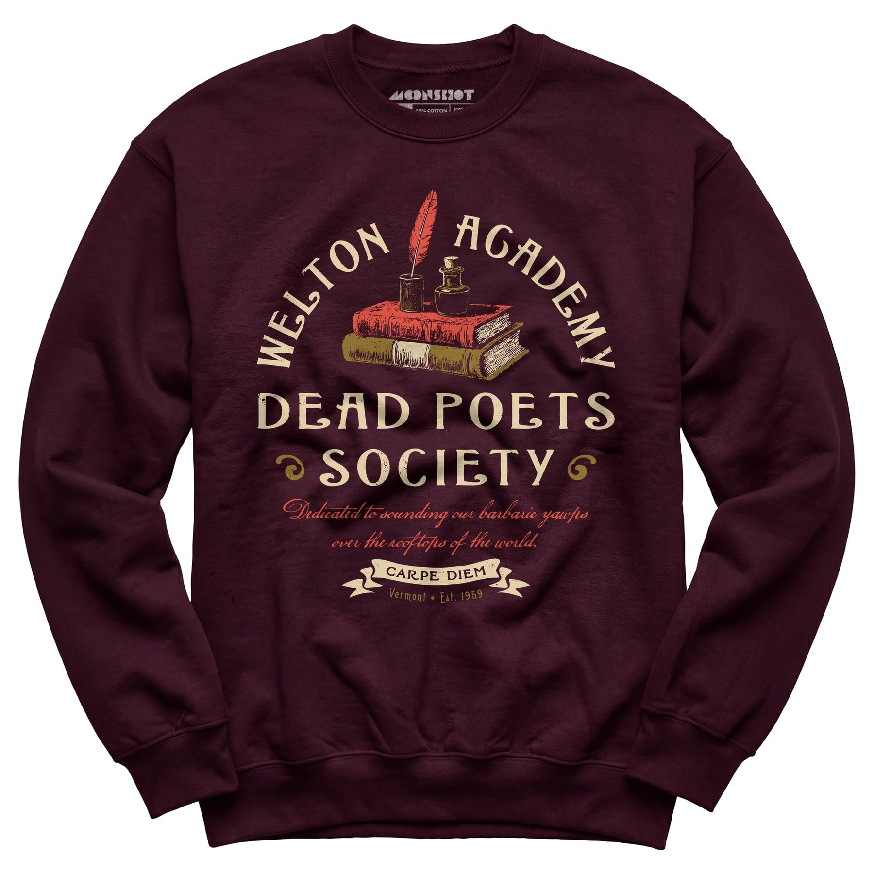 Welton Academy Dead Poets Society - Unisex Sweatshirt