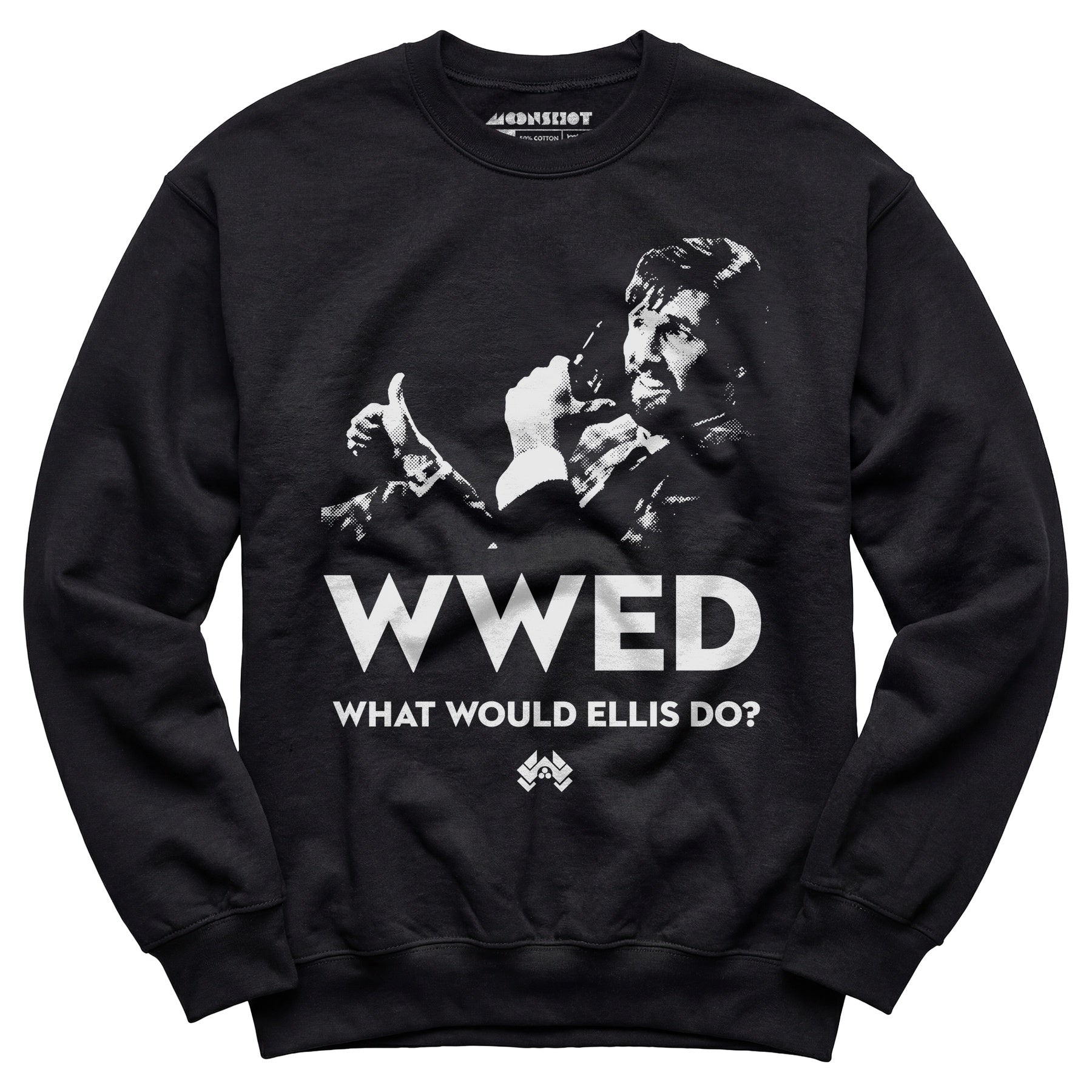 What Would Ellis Do - Funny Die Hard - Unisex Sweatshirt