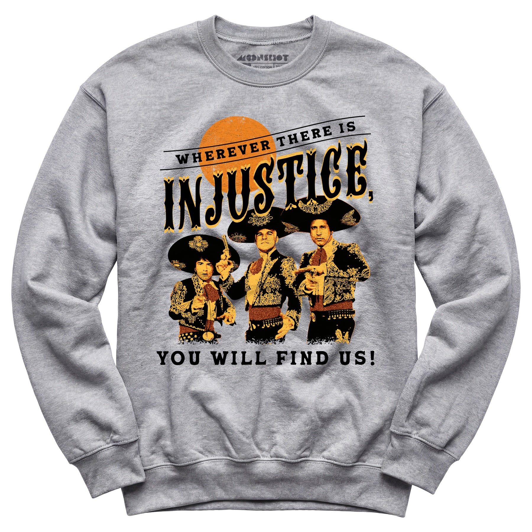 Wherever There is Injustice - Unisex Sweatshirt