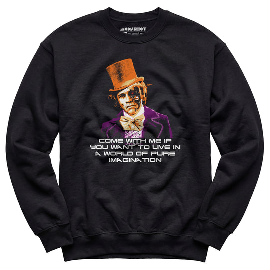 World of Pure Imagination - Unisex Sweatshirt
