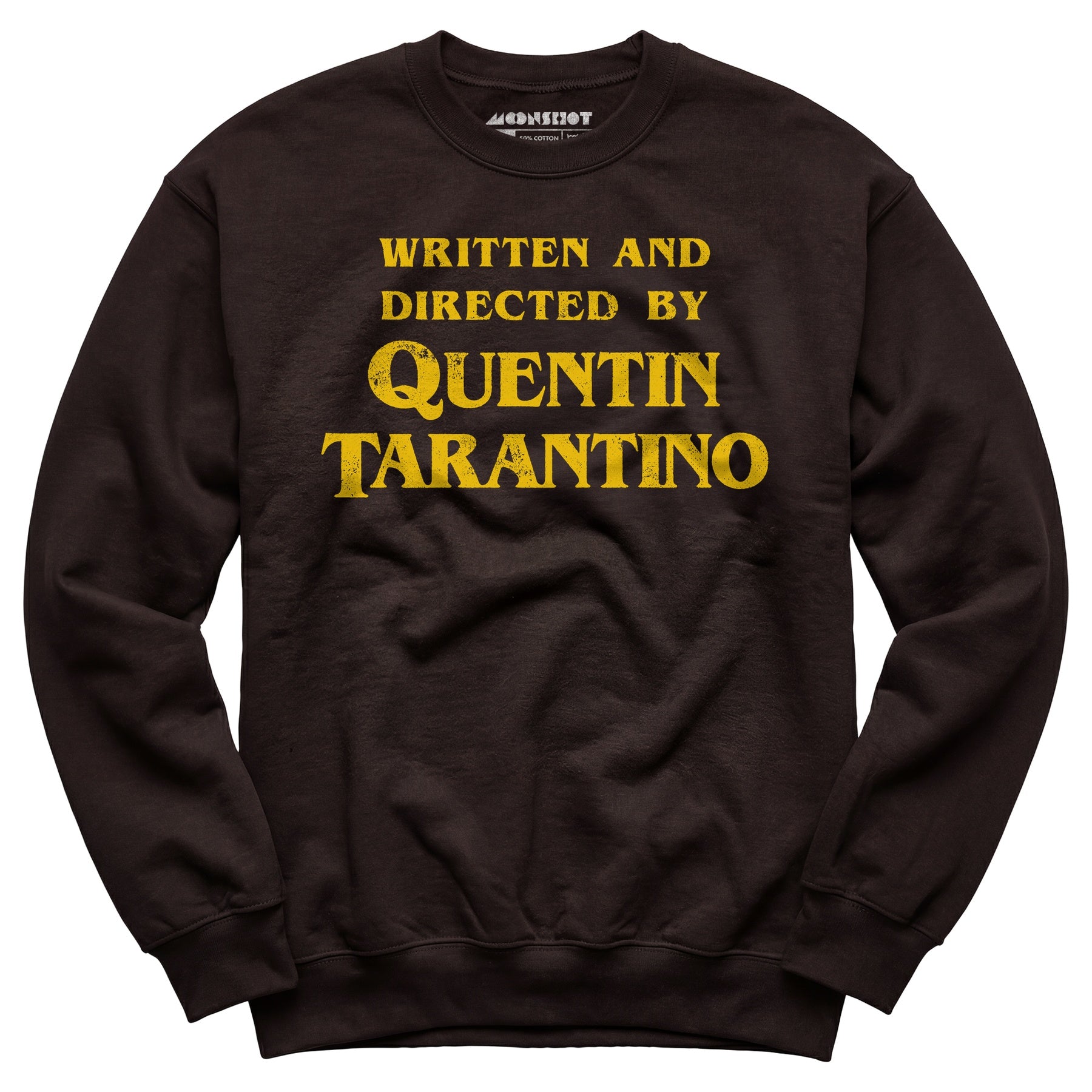 Written and Directed by Quentin Tarantino - Unisex Sweatshirt