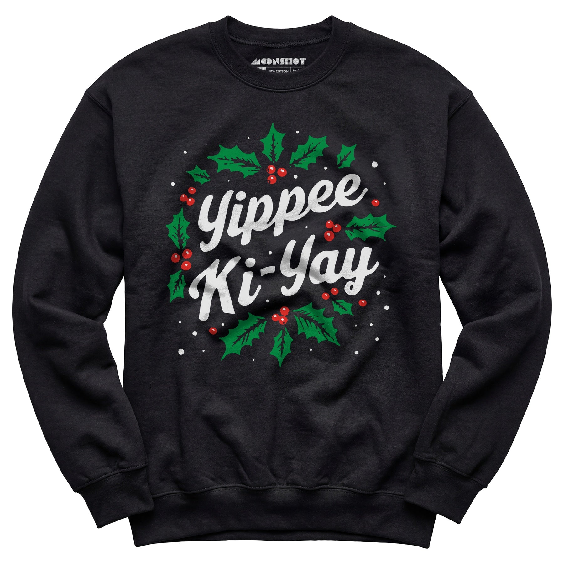 Yippee-Ki-Yay Christmas - Unisex Sweatshirt