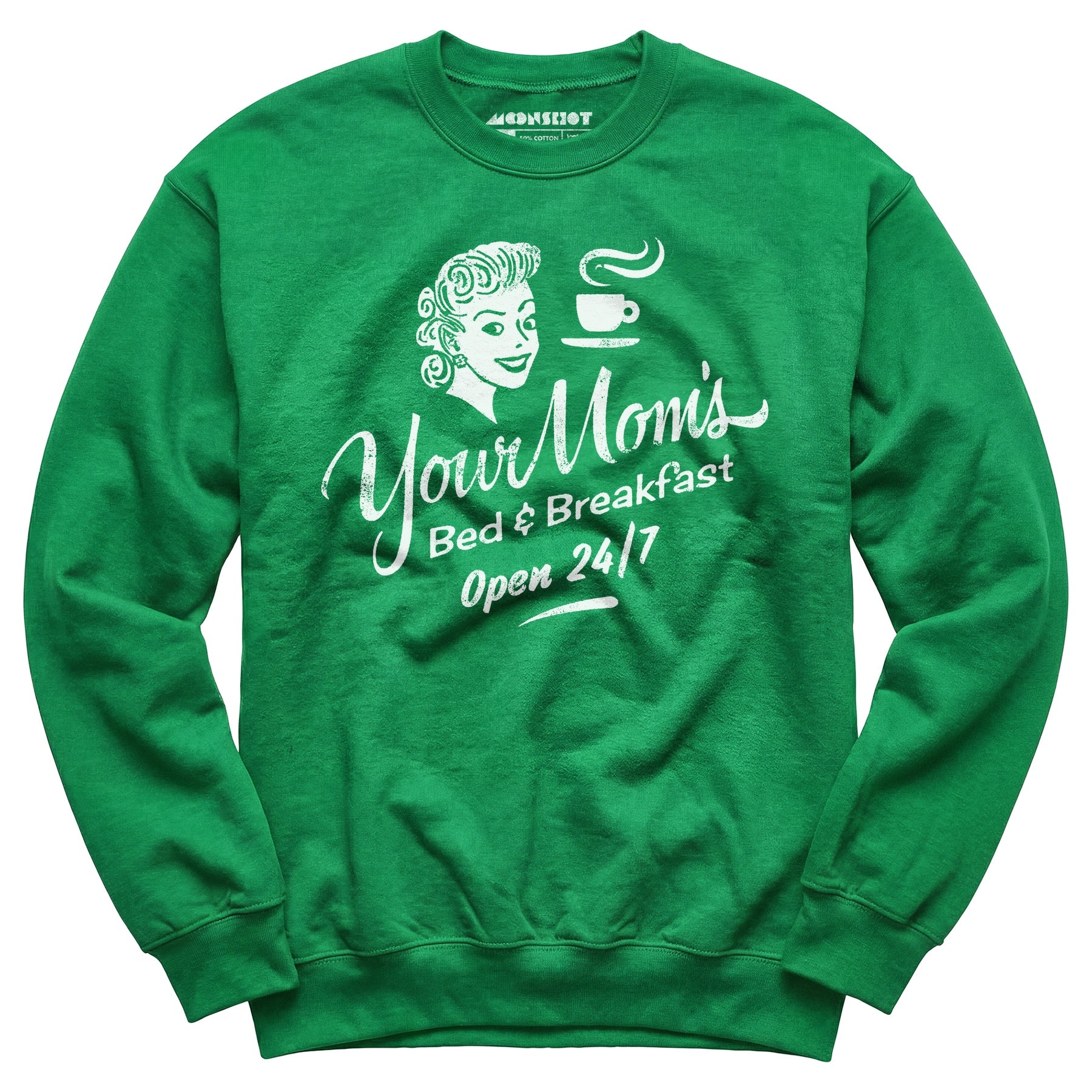 Your Mom's Bed & Breakfast - Unisex Sweatshirt