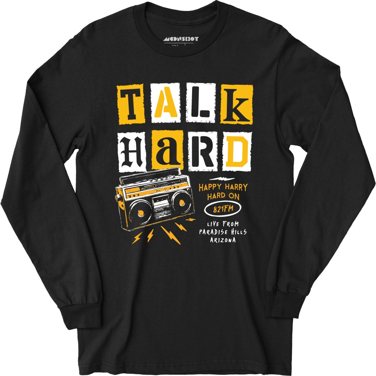 Talk Hard - Pump Up the Volume - Long Sleeve T-Shirt