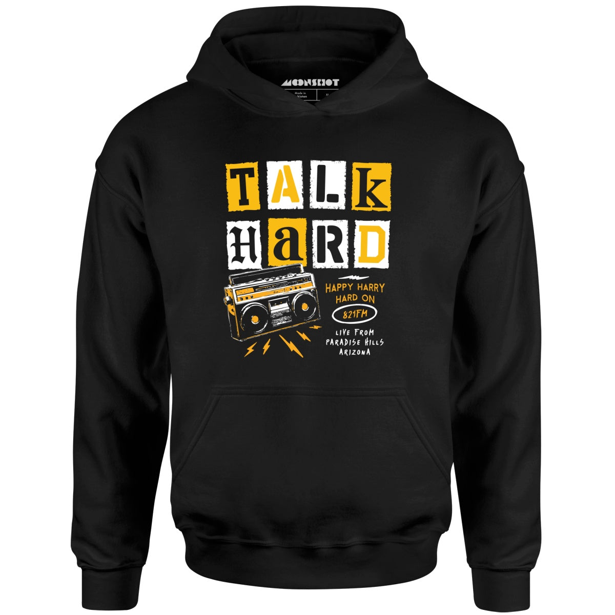 Talk Hard - Pump Up the Volume - Unisex Hoodie