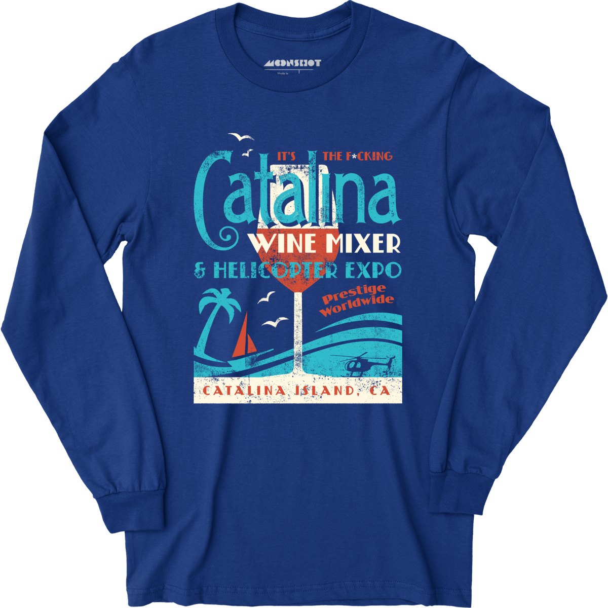 The Catalina Wine Mixer & Helicopter Expo - Long Sleeve T-Shirt
