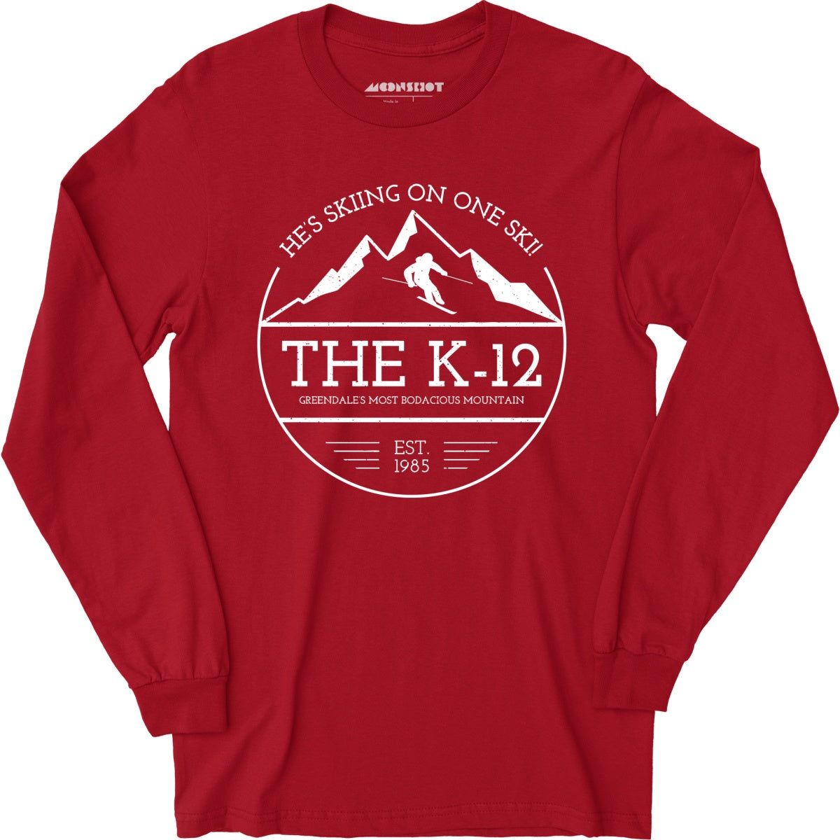 The K-12 He's Skiing on One Ski - Long Sleeve T-Shirt