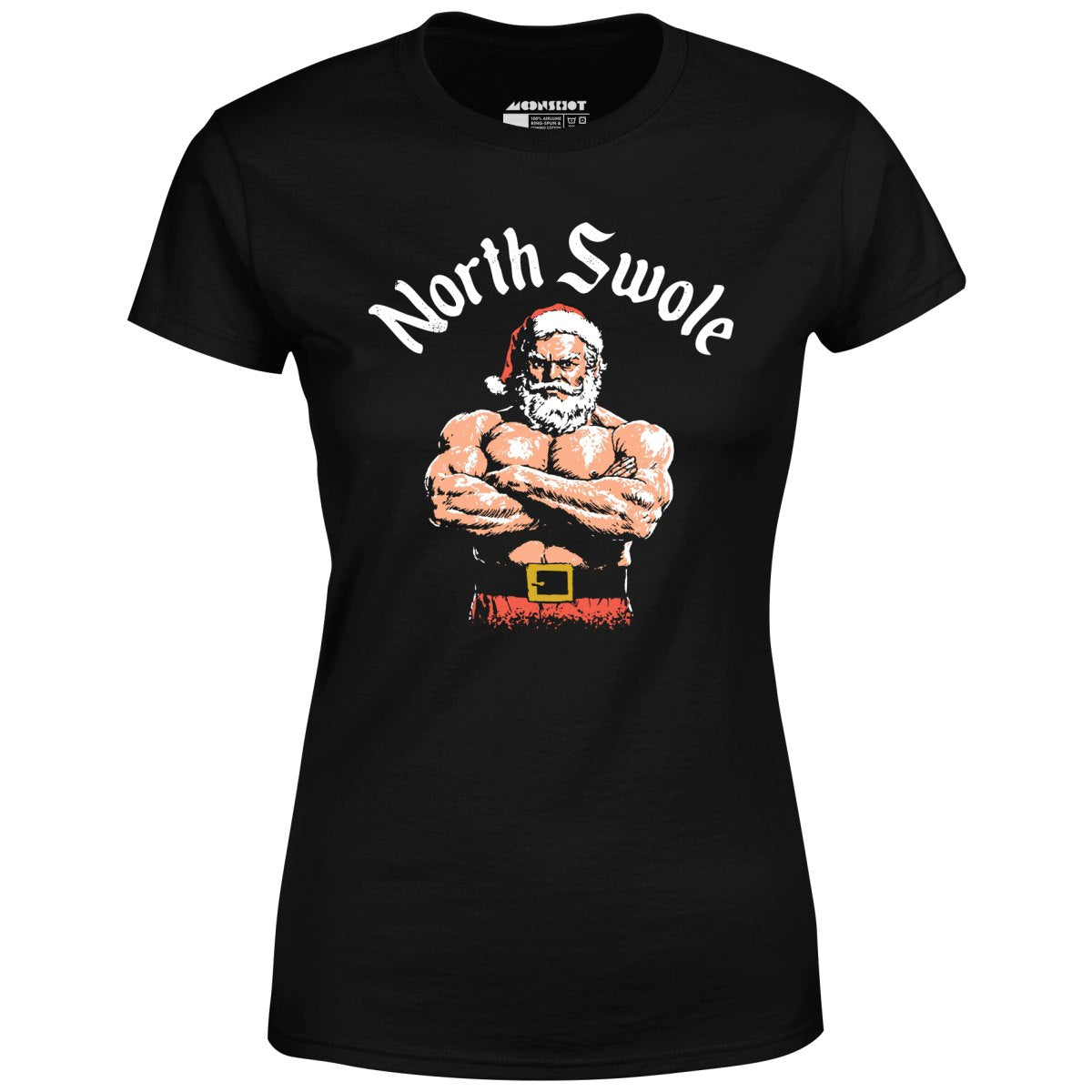 The North Swole - Women's T-Shirt