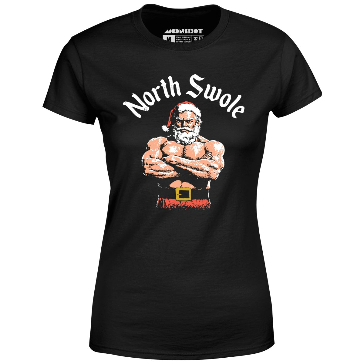 The North Swole - Women's T-Shirt