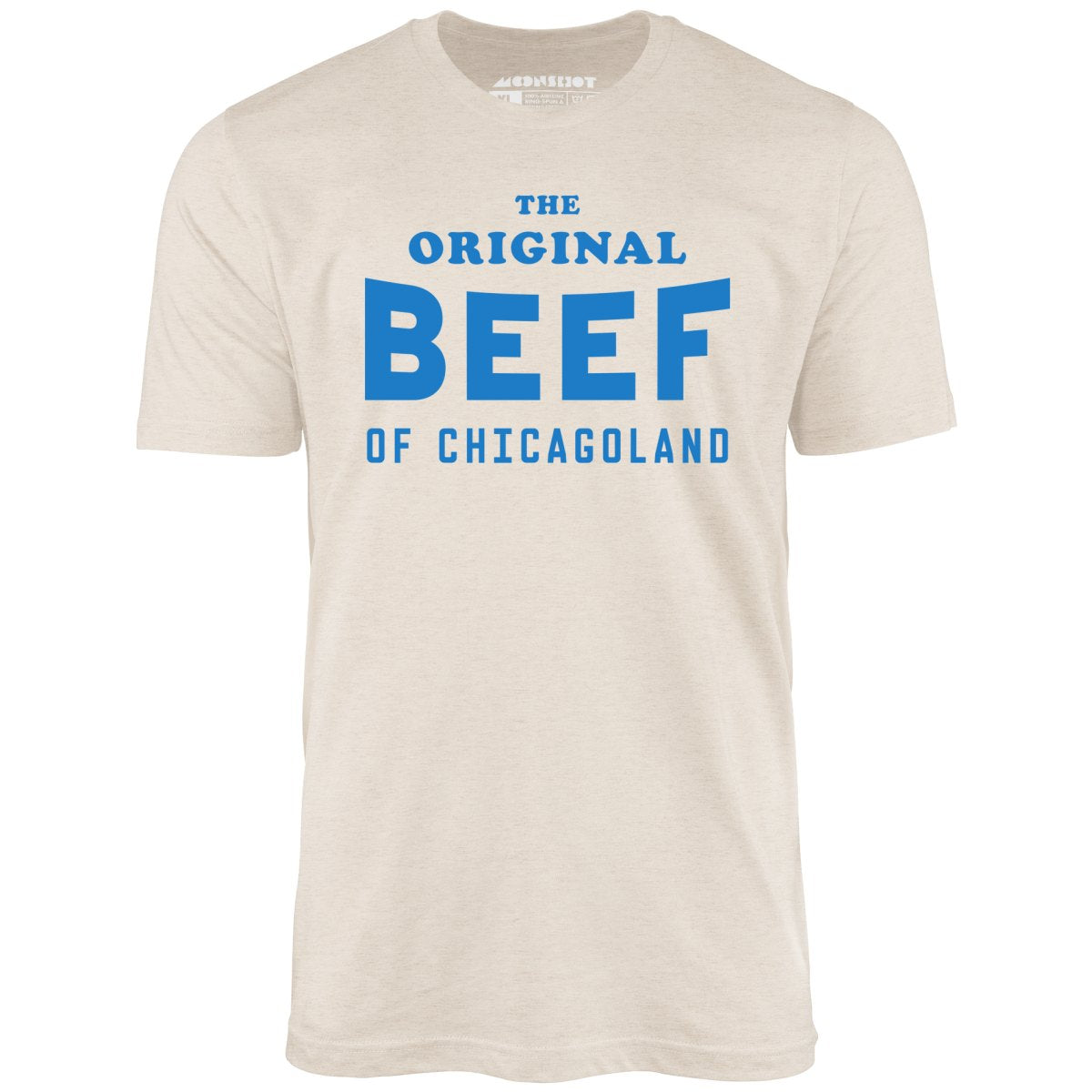 The Original Beef of Chicagoland - Unisex T-Shirt