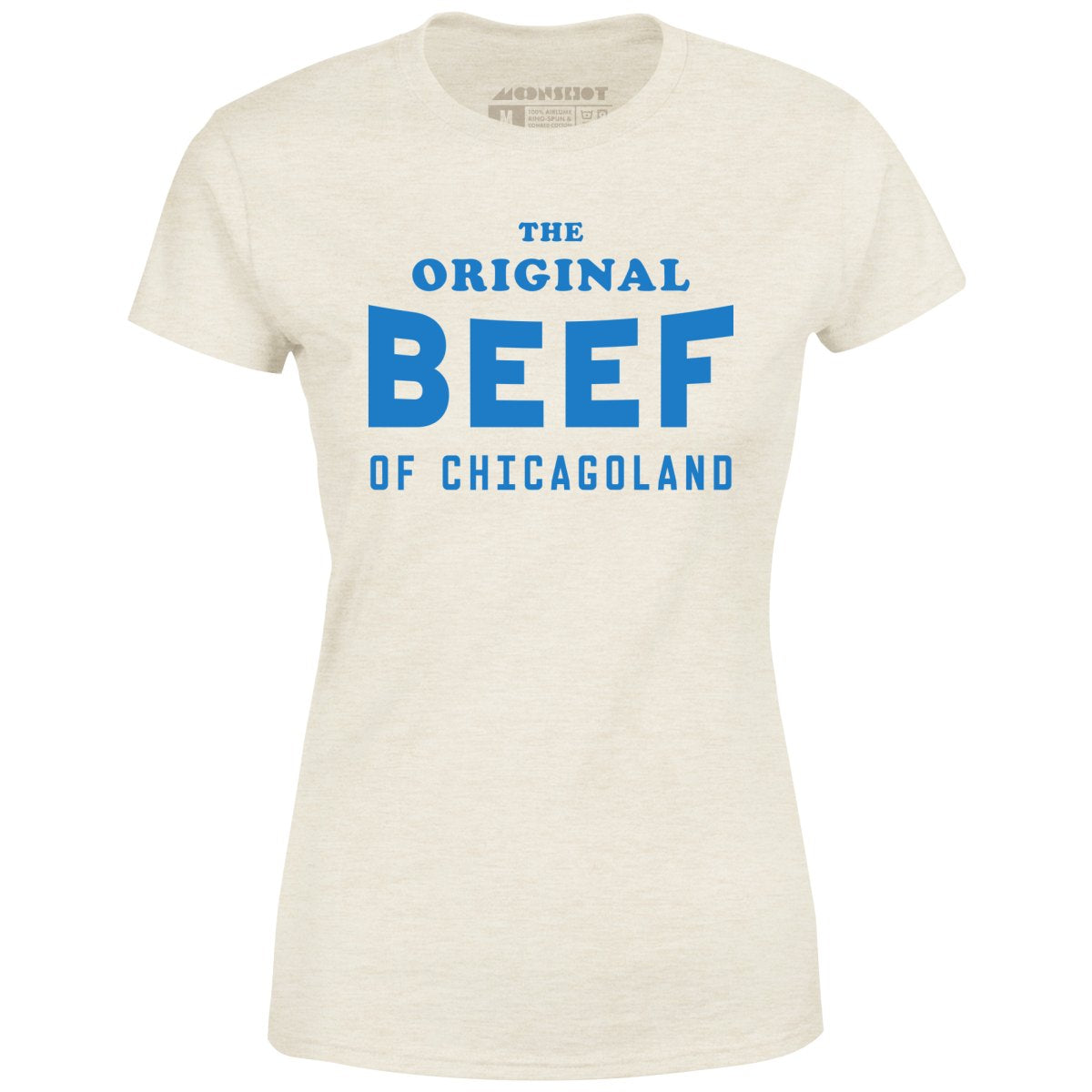 The Original Beef of Chicagoland - Women's T-Shirt