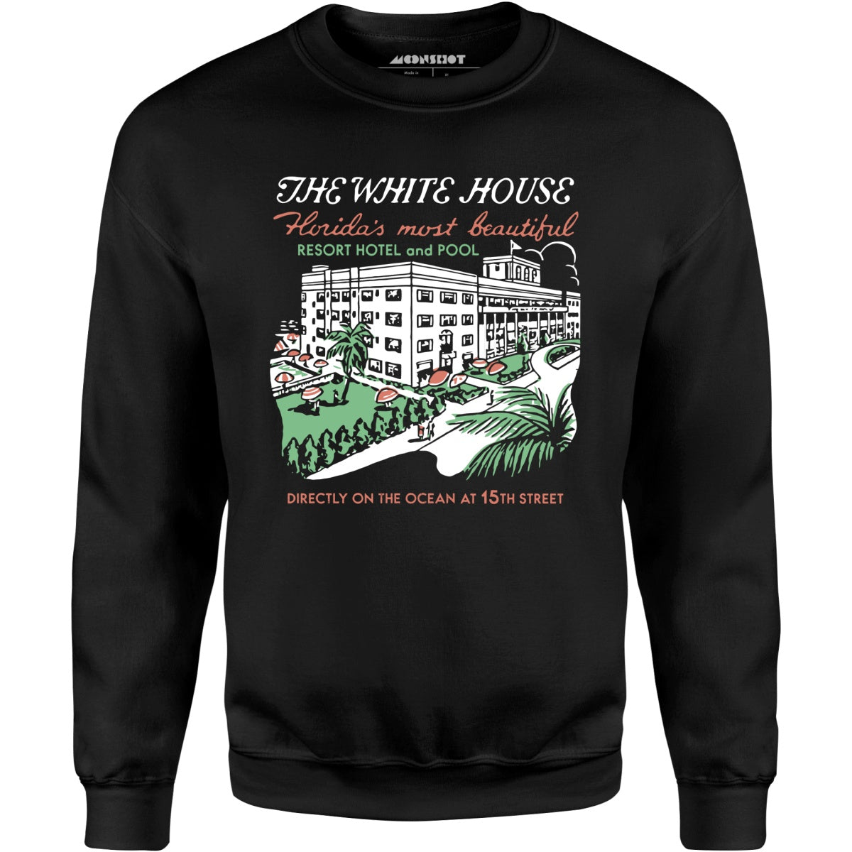 The White House - Miami, FL - Vintage Hotel - Unisex Sweatshirt