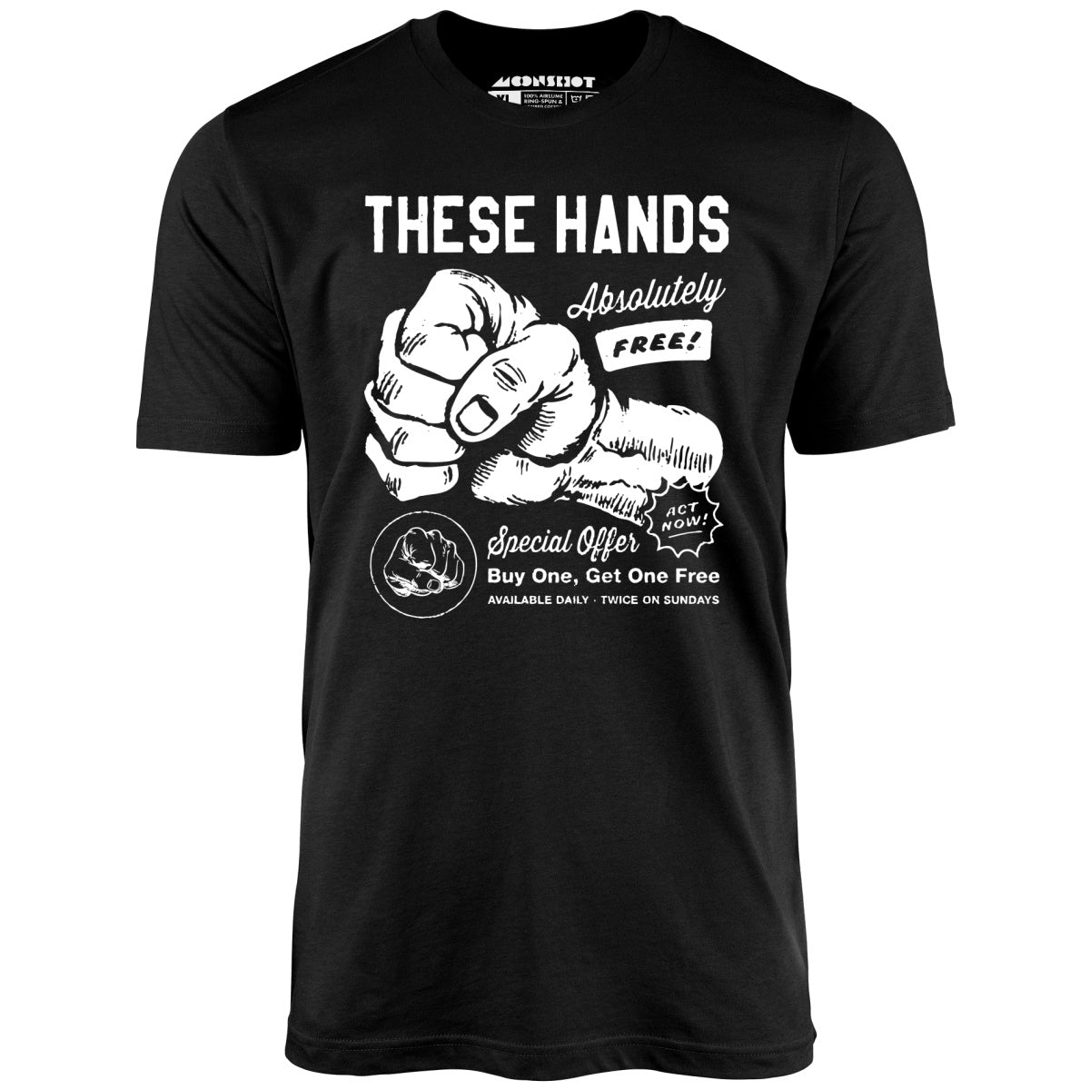 These Hands - Unisex T-Shirt
