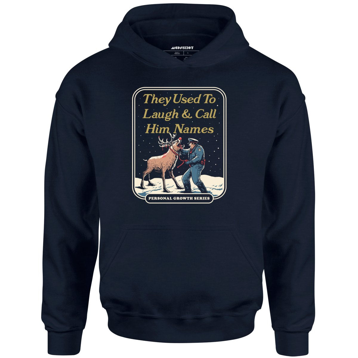 They Used to Laugh and Call Him Names - Unisex Hoodie