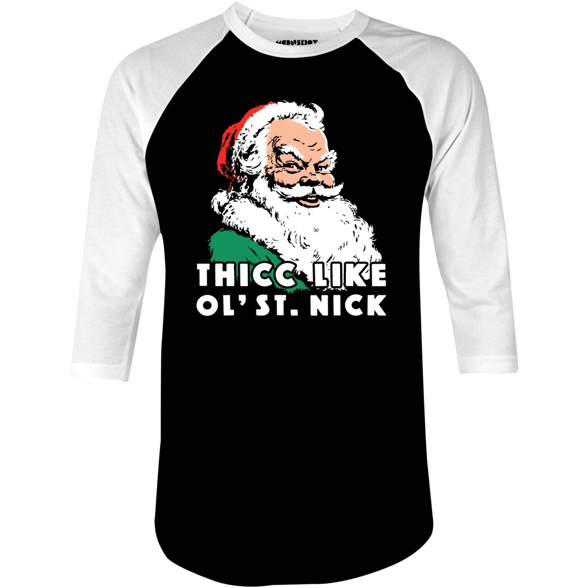 Thicc Like Ol' Saint Nick - 3/4 Sleeve Raglan T-Shirt