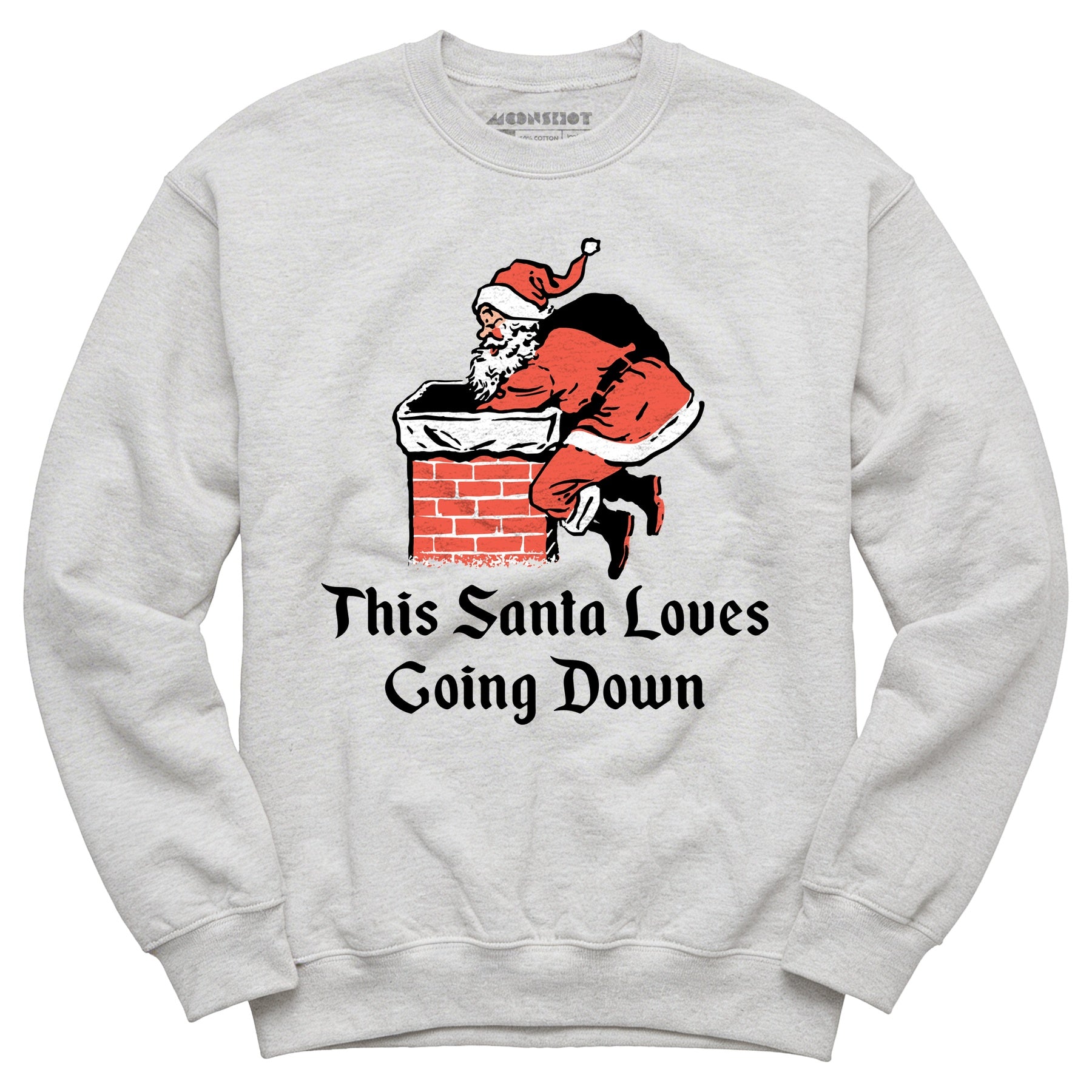 This Santa Loves Going Down - Unisex Sweatshirt
