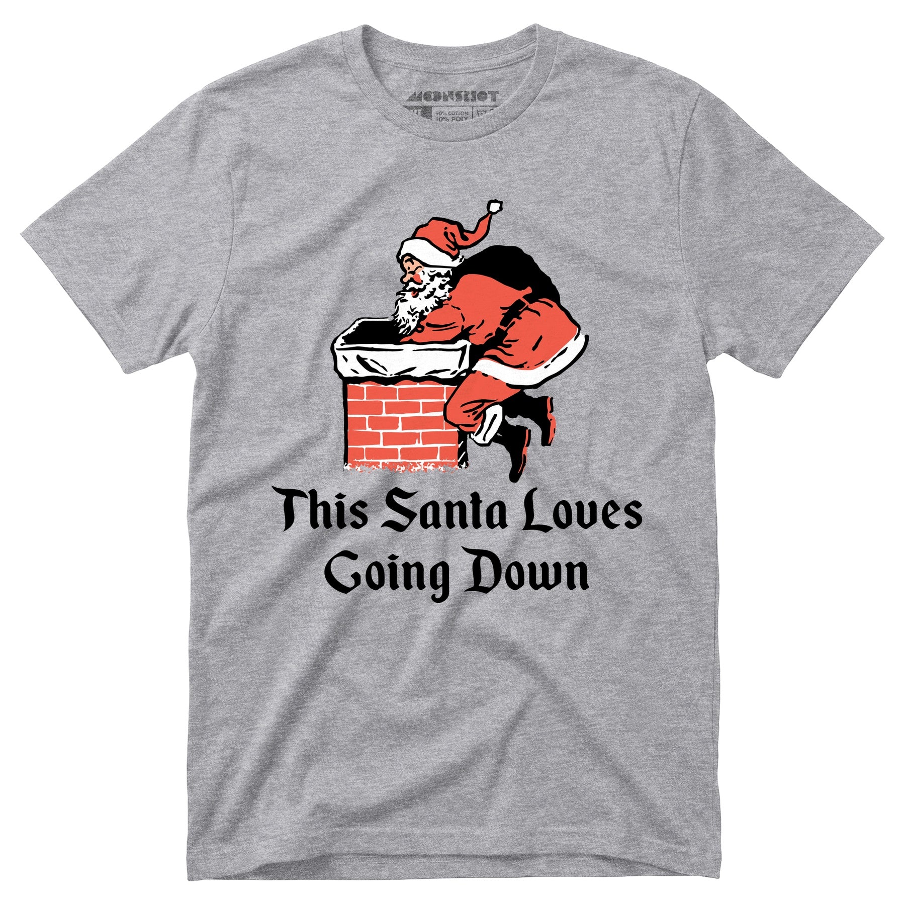 This Santa Loves Going Down - Unisex T-Shirt
