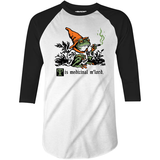 Tis Medicinal Mlord - 3/4 Sleeve Raglan T-Shirt