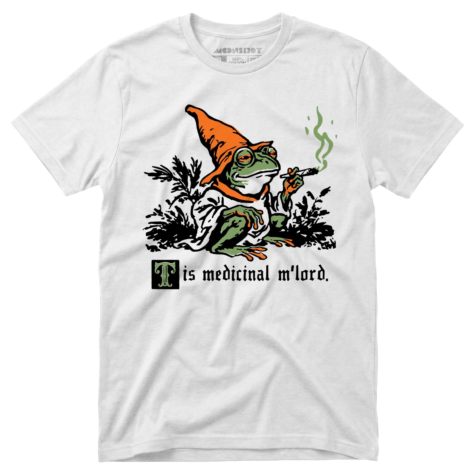 Tis Medicinal Mlord - Unisex T-Shirt