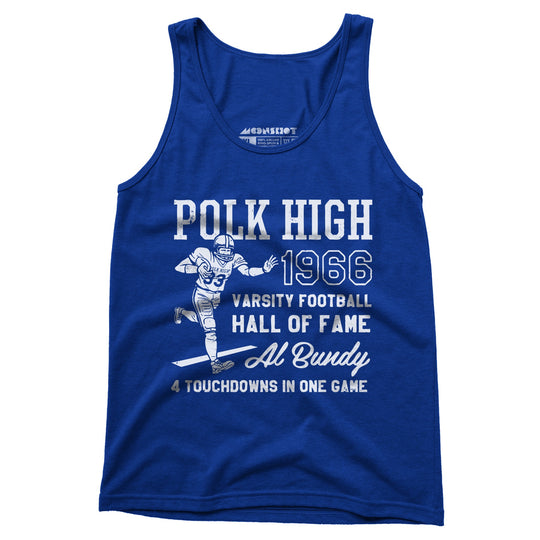 Al Bundy - 1966 Polk High Varsity Football Hall of Fame - Unisex Tank Top