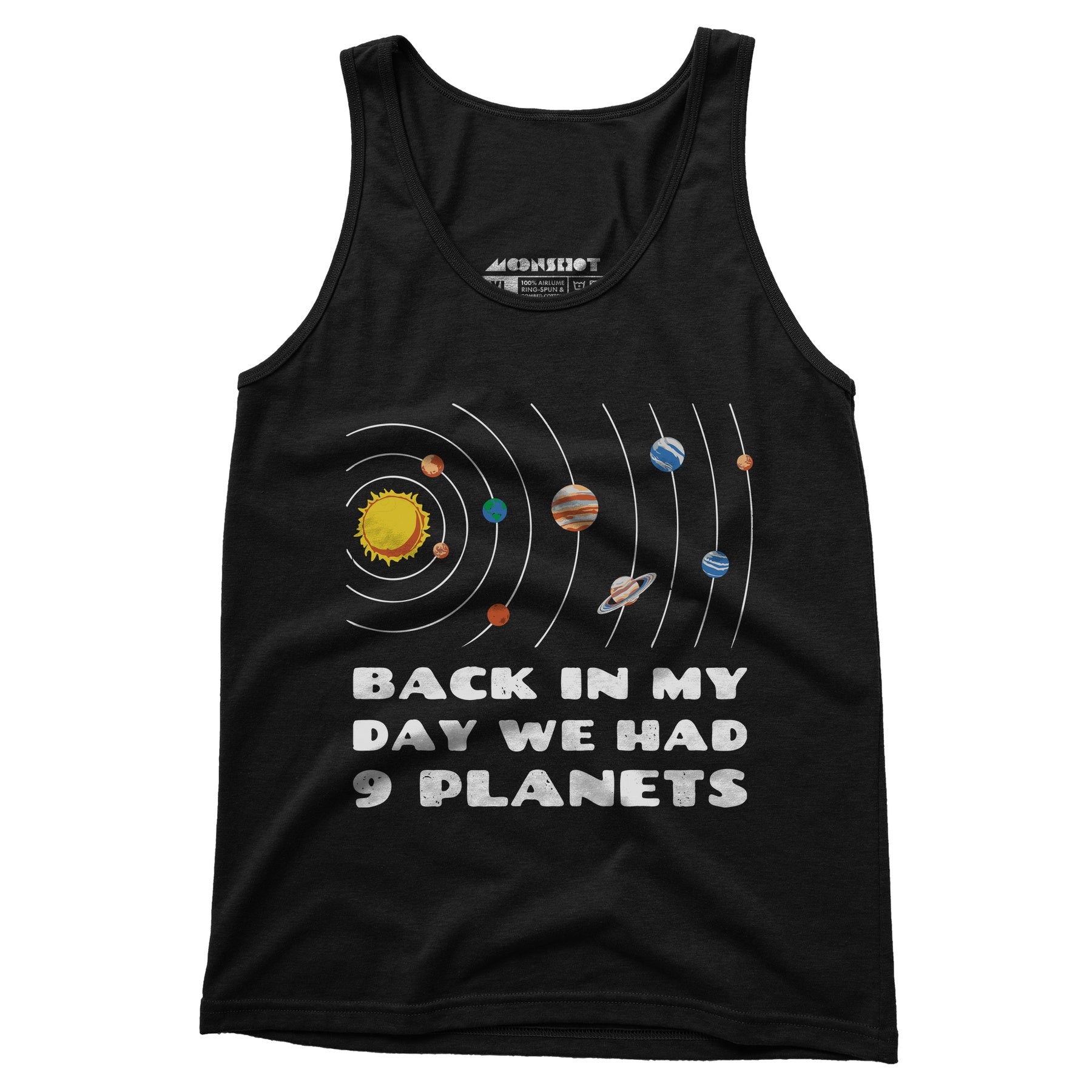 Back in My Day We Had 9 Planets - Unisex Tank Top