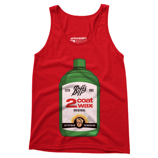 Biff Tannen's 2 Coat Wax - Unisex Tank Top