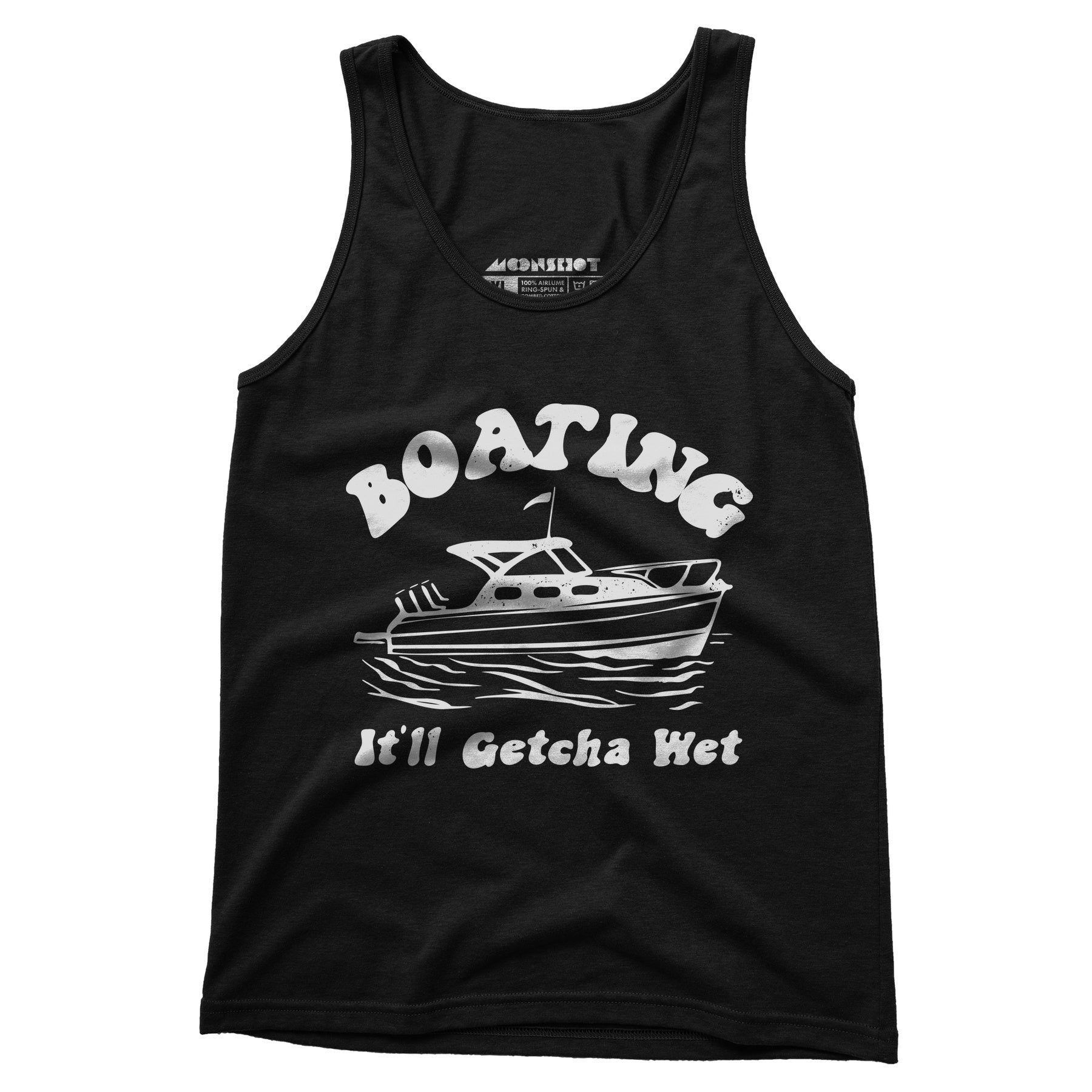 Boating It'll Getcha Wet - Unisex Tank Top