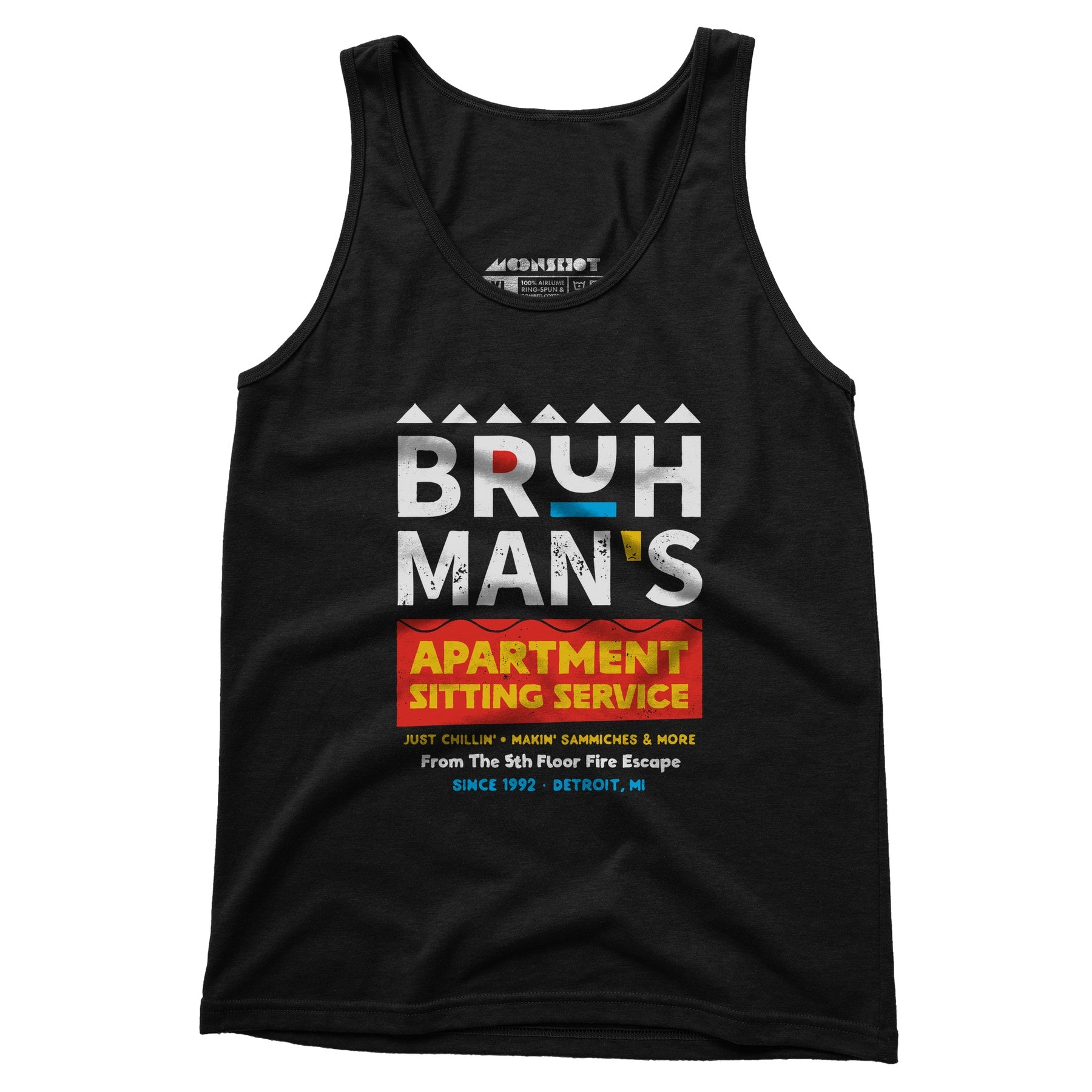 Bruh Man's Apartment Sitting Service - Unisex Tank Top