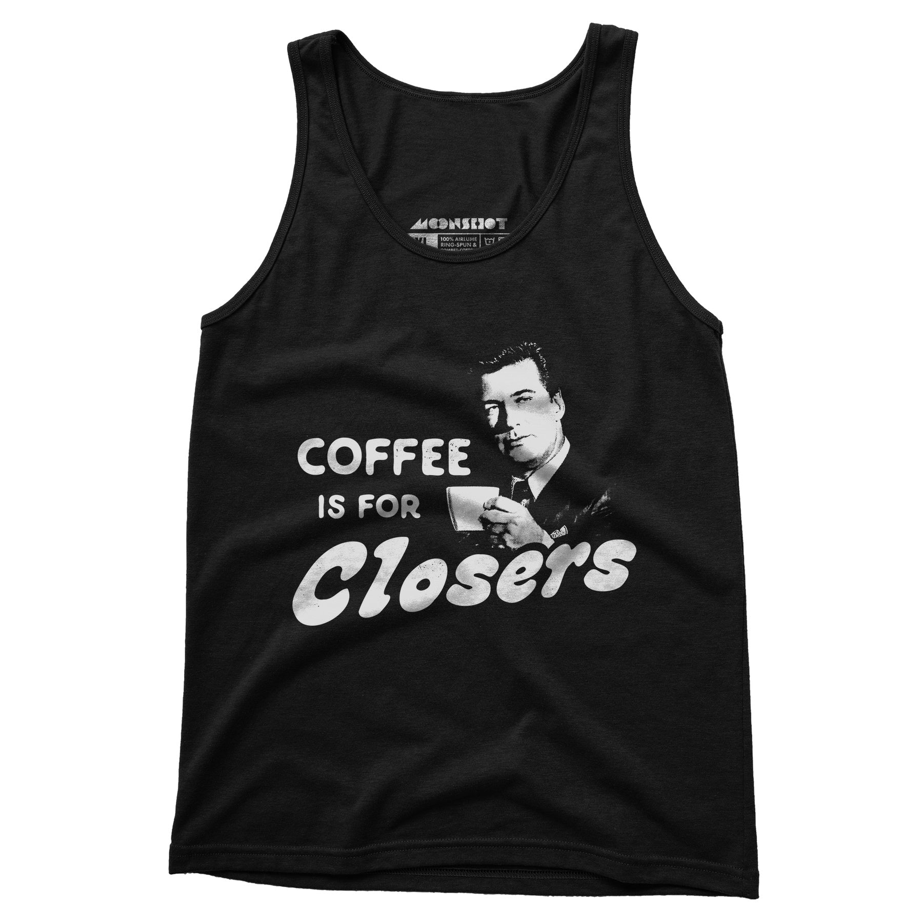 Coffee is For Closers - Unisex Tank Top