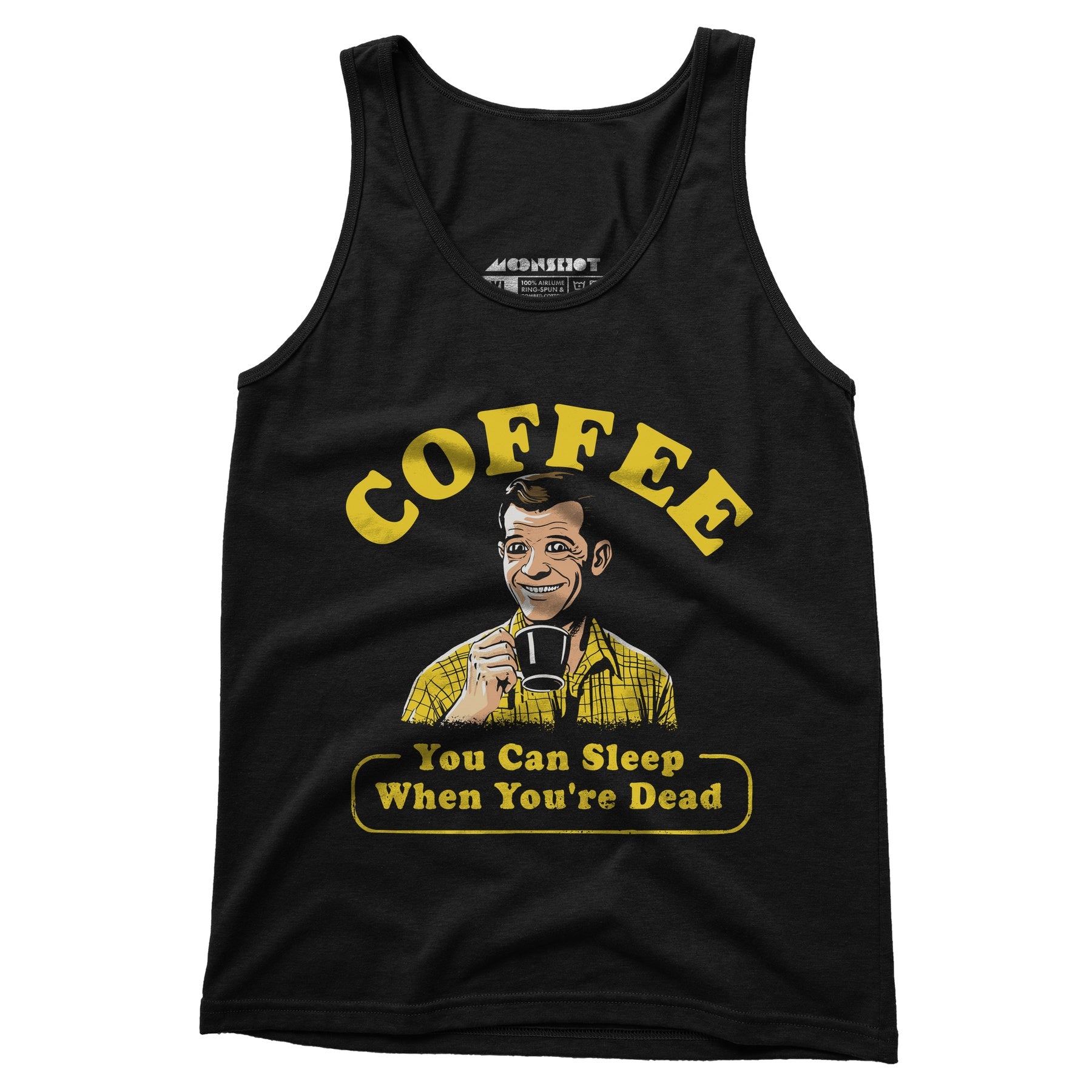 Coffee - You Can Sleep When You're Dead - Unisex Tank Top