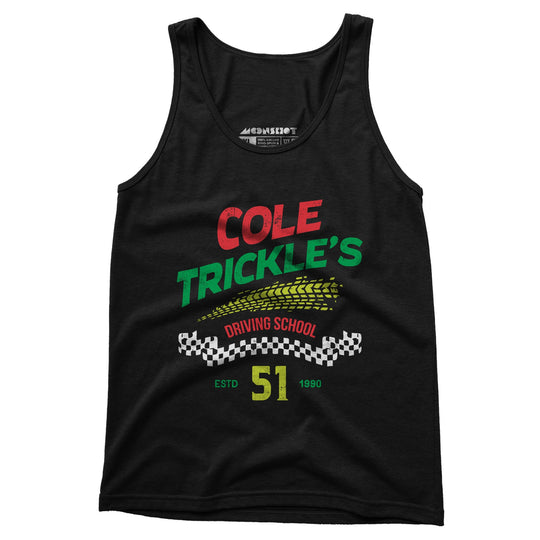 Cole Trickle's Driving School - Unisex Tank Top