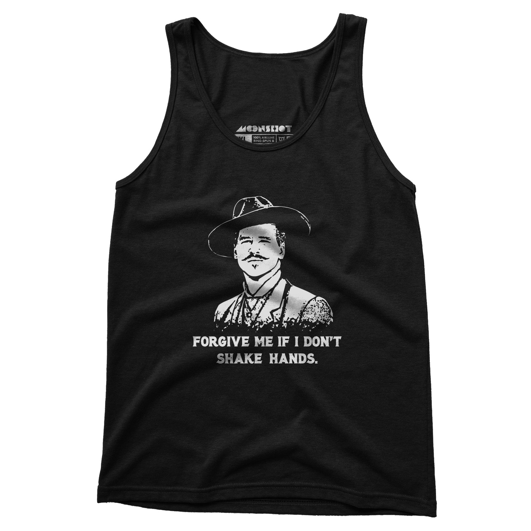 Doc Holliday - Forgive Me if I Don't Shake Hands - Unisex Tank Top