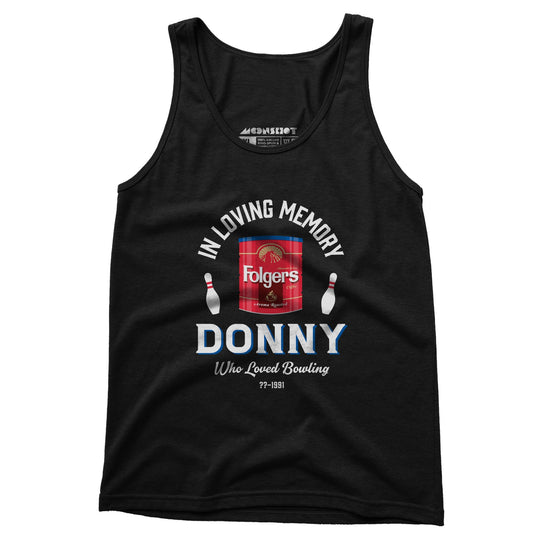 Donny Who Loved Bowling - Unisex Tank Top