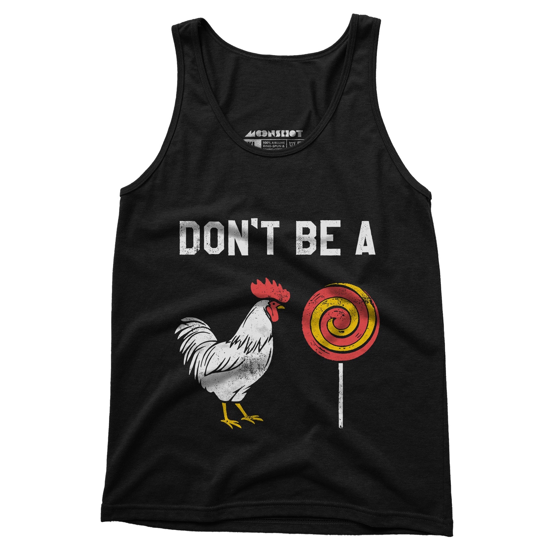Don't Be a Cocksucker - Unisex Tank Top