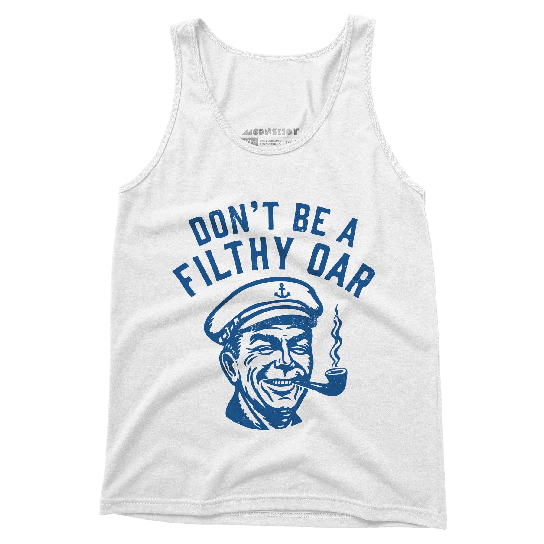Don't Be a Filthy Oar - Unisex Tank Top