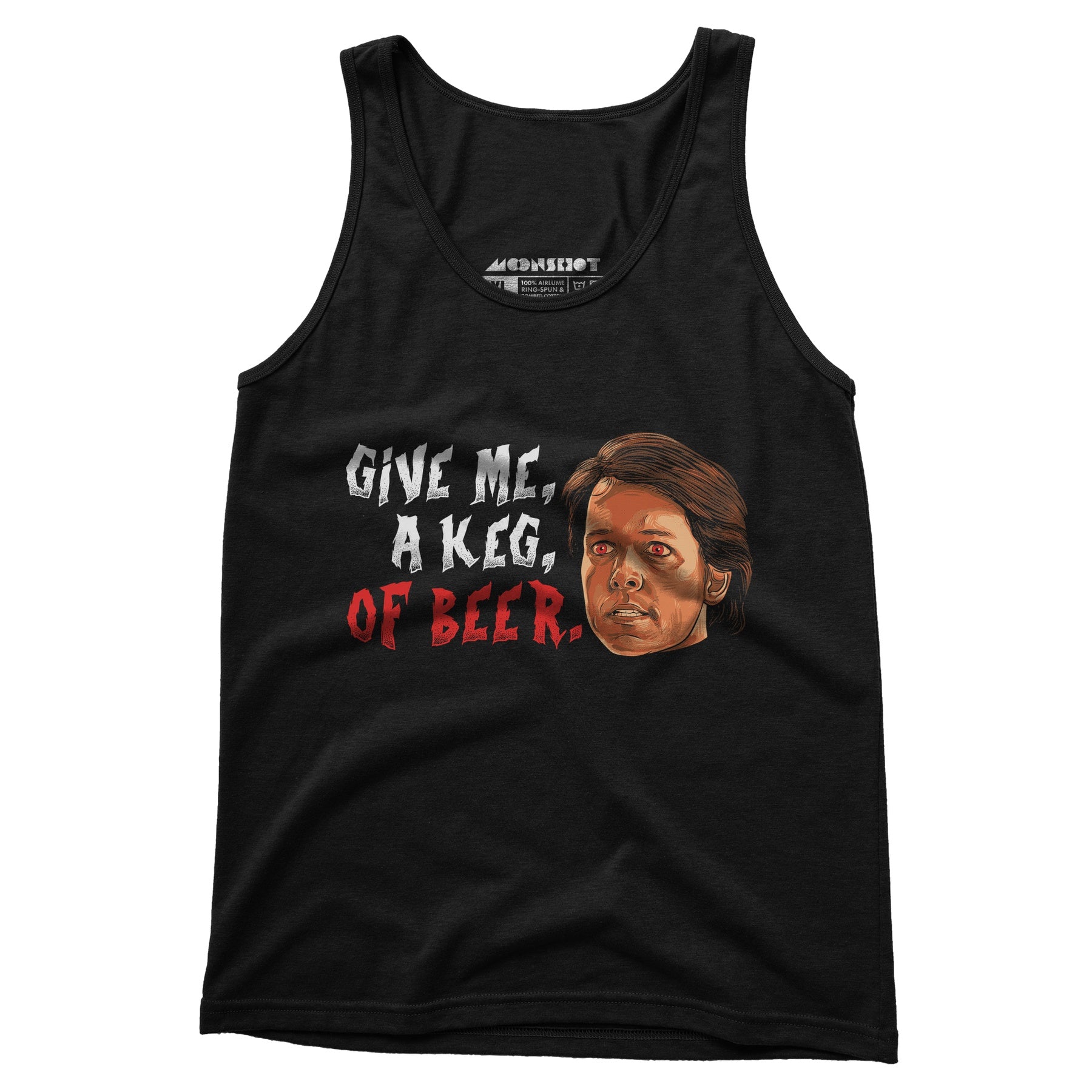 Give Me, a Keg, of Beer - Unisex Tank Top