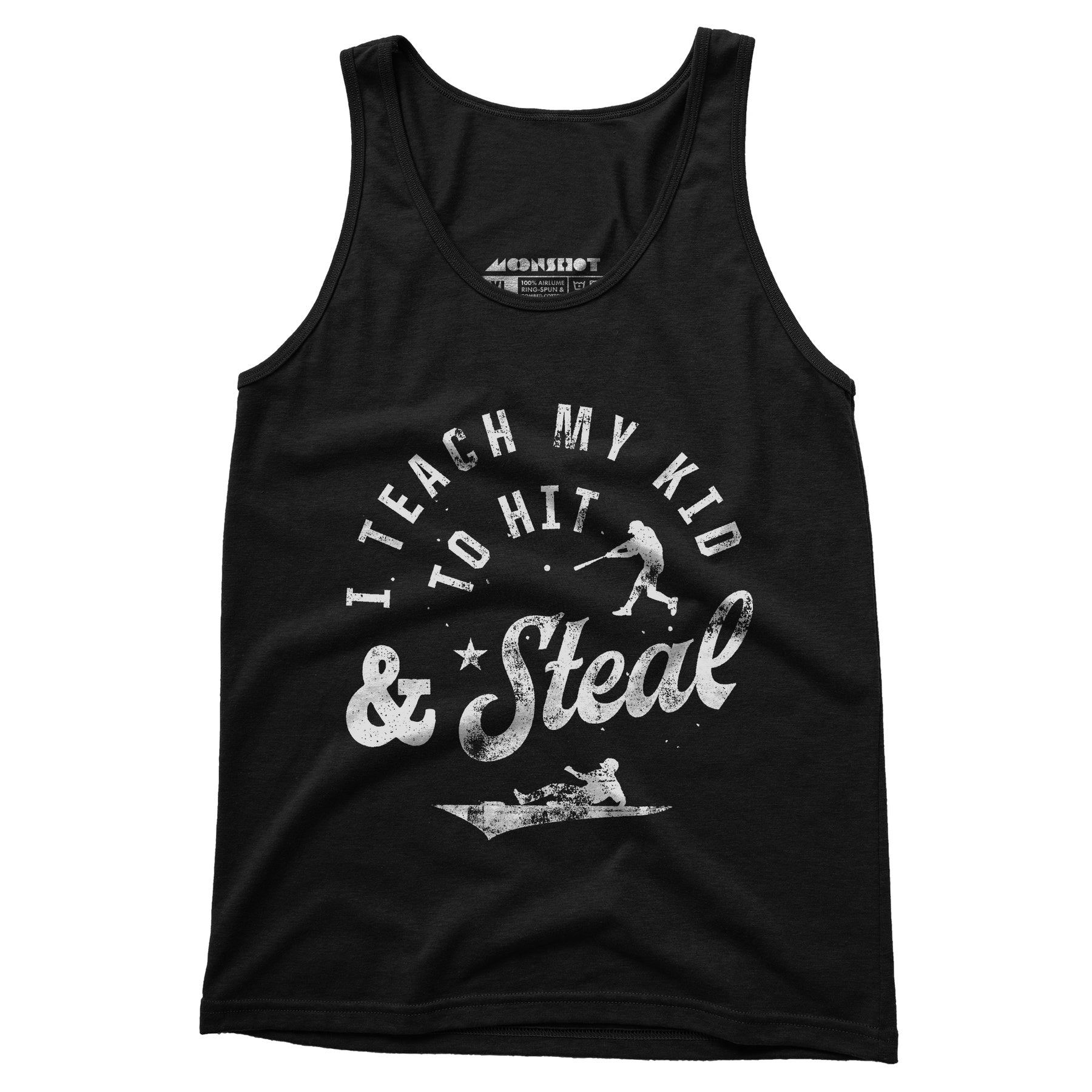 I Teach My Kid to Hit & Steal - Unisex Tank Top