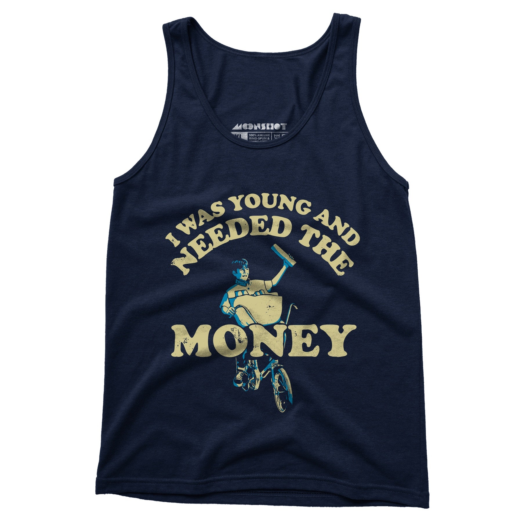 I Was Young and I Needed the Money - Unisex Tank Top