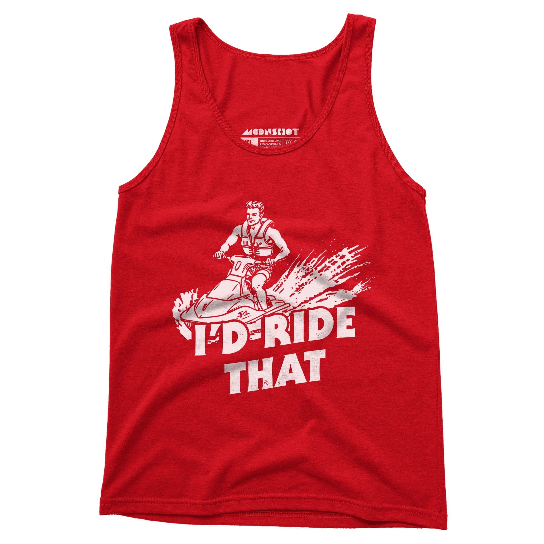 I'd Ride That - Unisex Tank Top