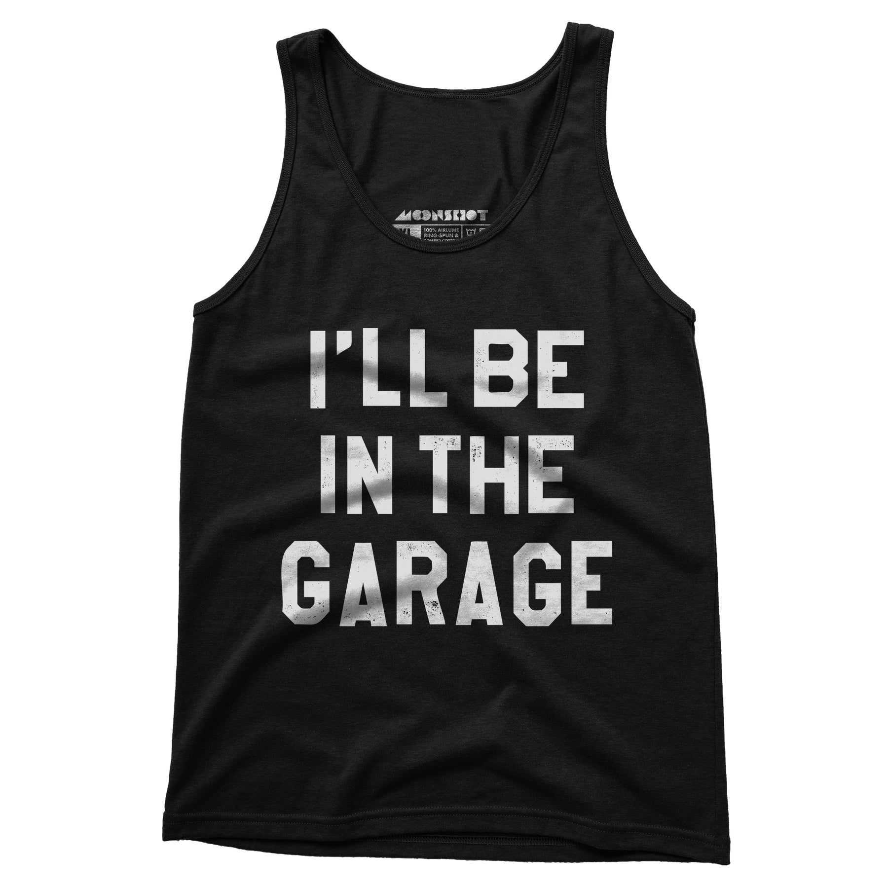 I'll Be in The Garage - Unisex Tank Top