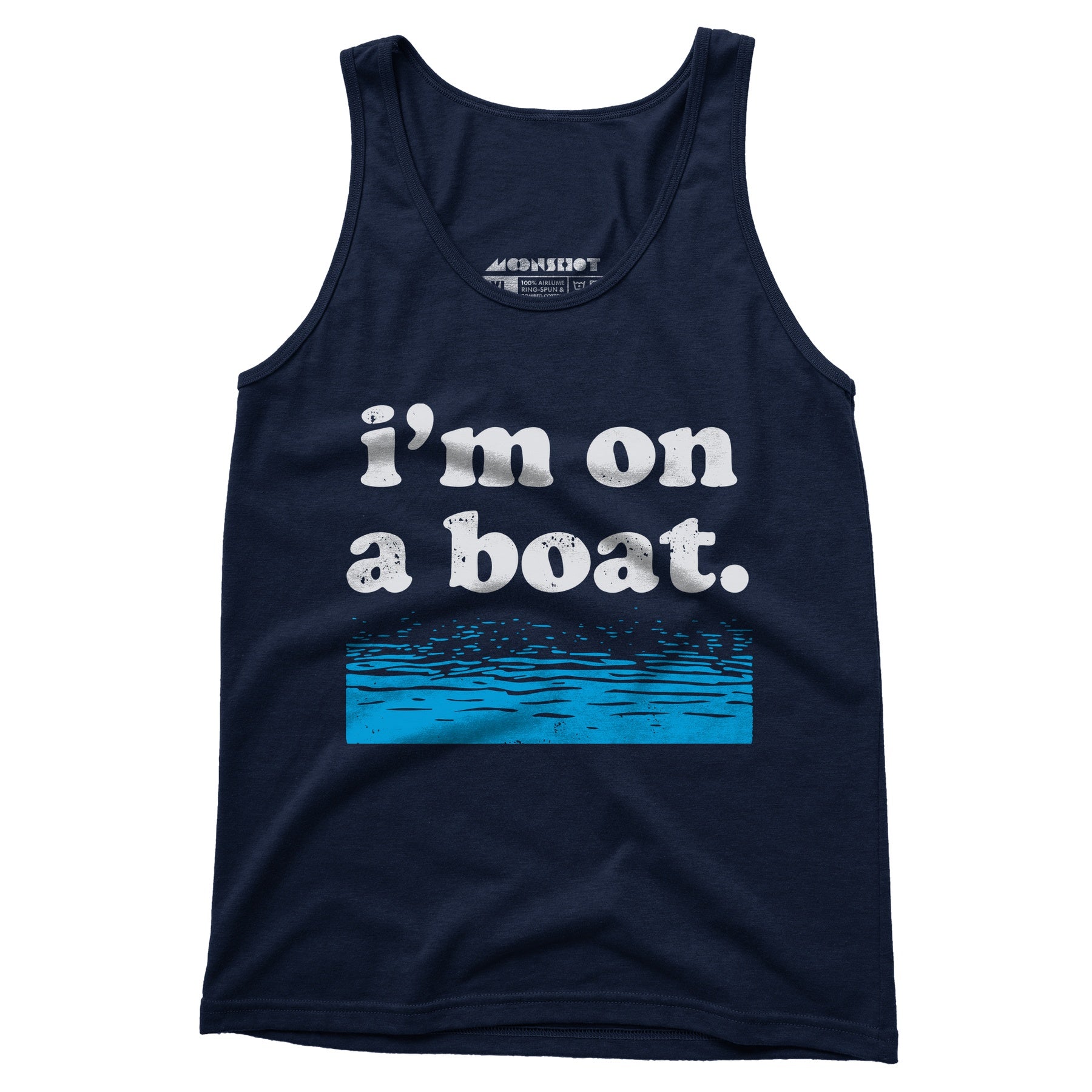 I'm on a Boat - Unisex Tank Top