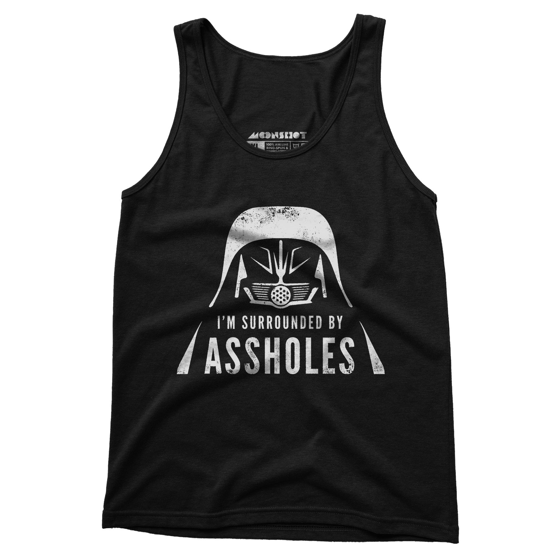 I'm Surrounded By Assholes - Unisex Tank Top
