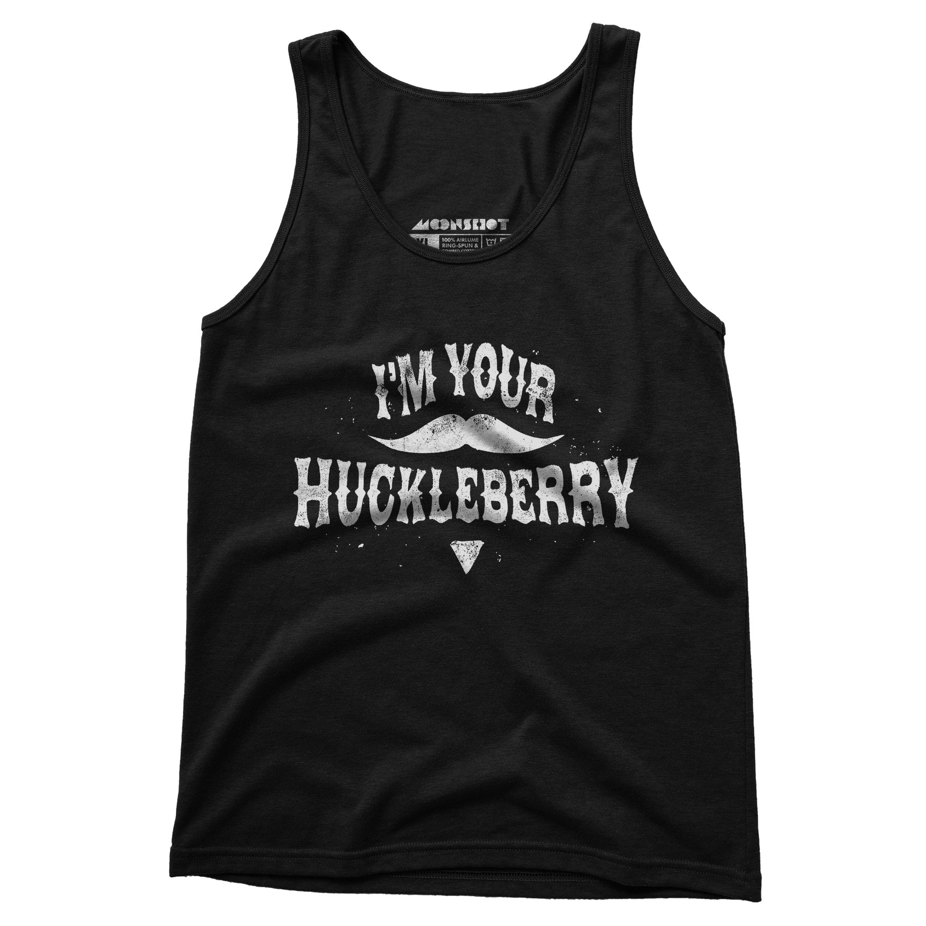 I'm Your Huckleberry - Unisex Tank Top