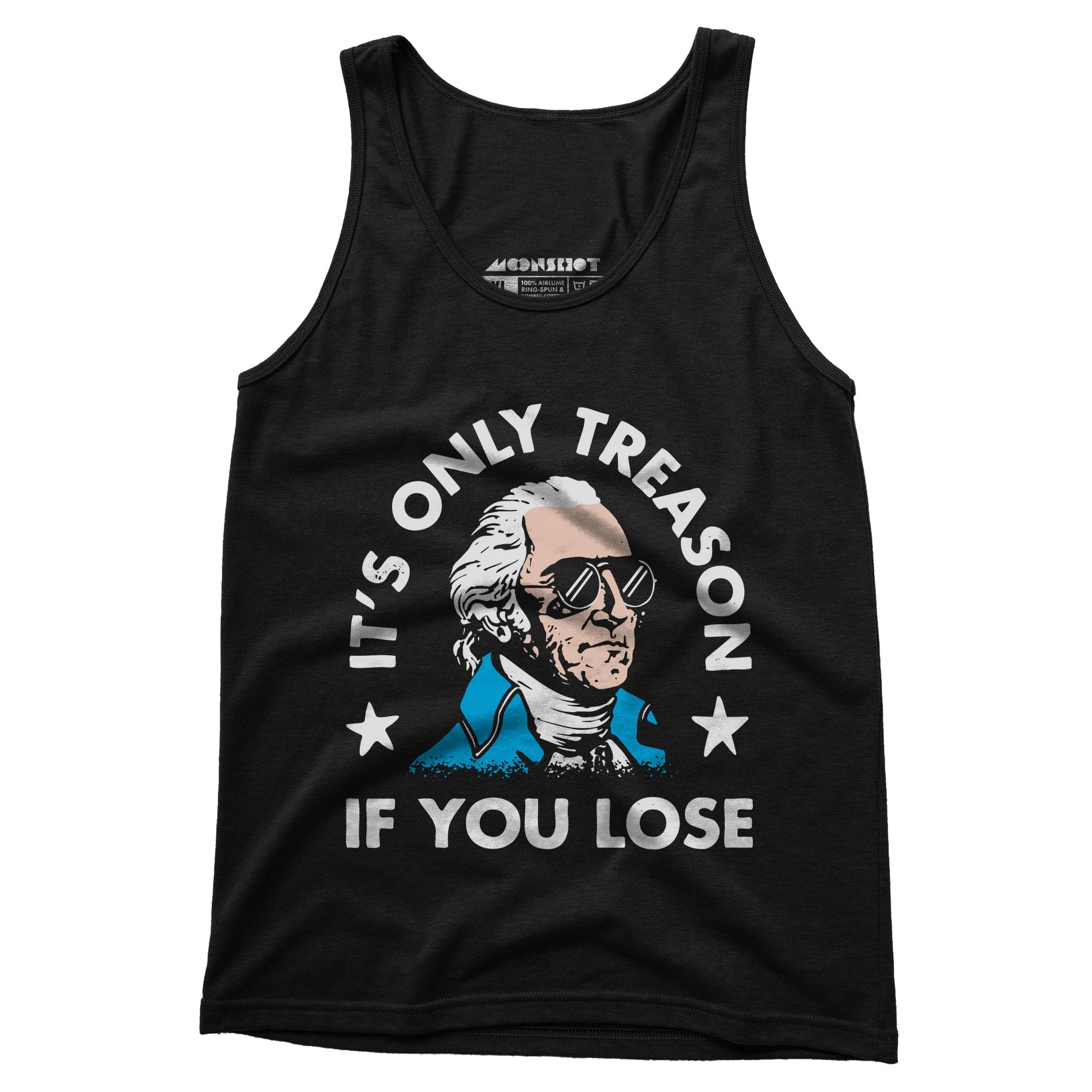 It's Only Treason If You Lose - Unisex Tank Top
