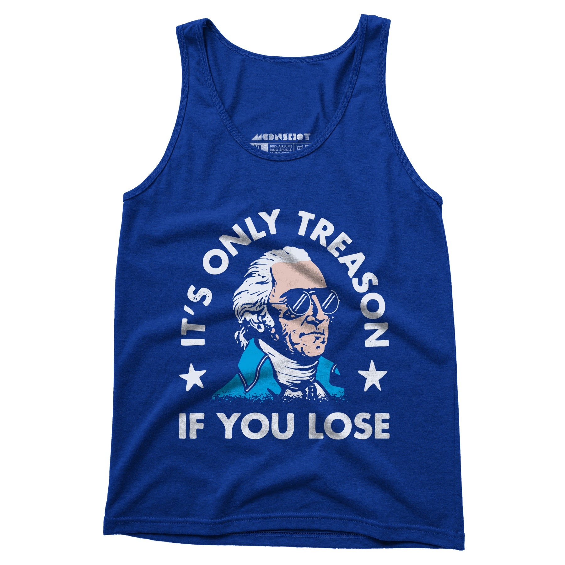 It's Only Treason If You Lose - Unisex Tank Top