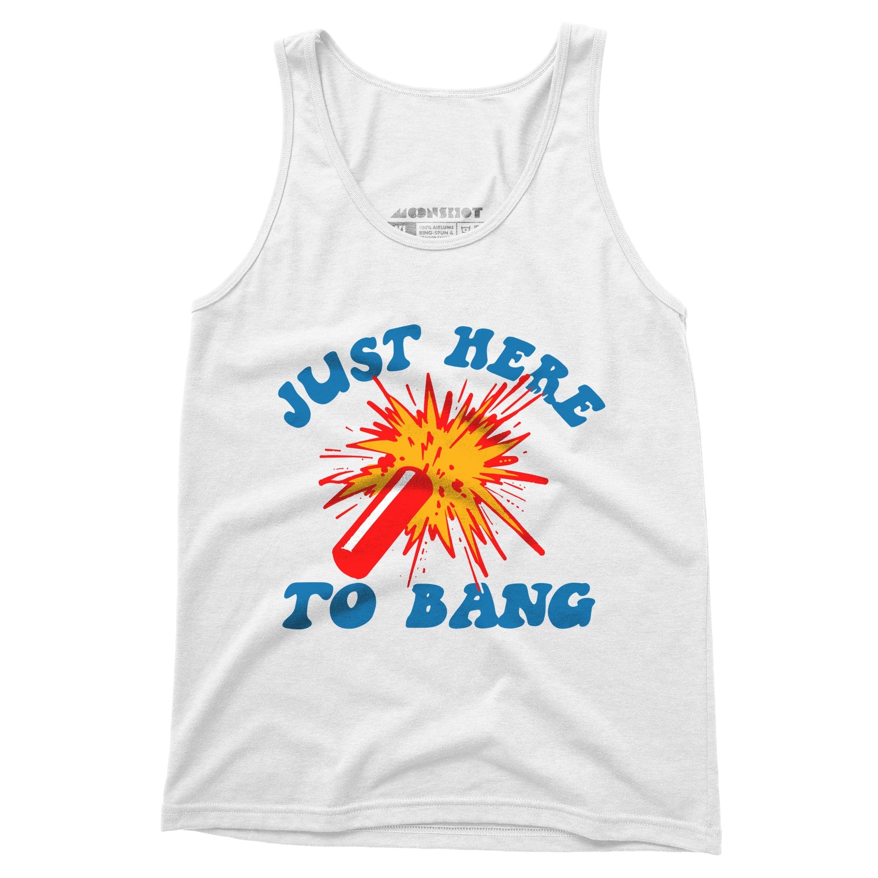 Just Here to Bang! - Unisex Tank Top