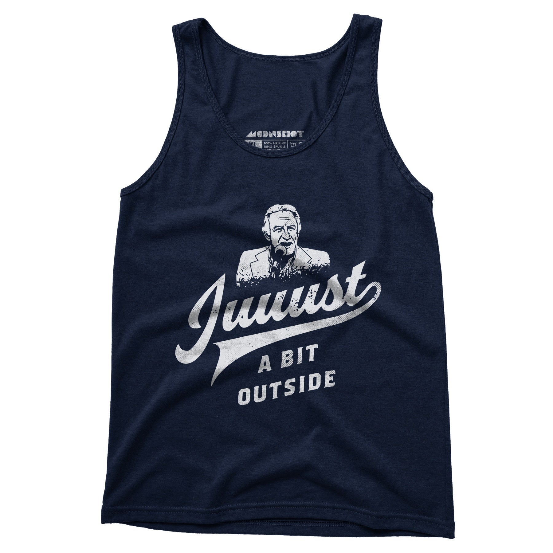 Juuust a Bit Outside - Unisex Tank Top