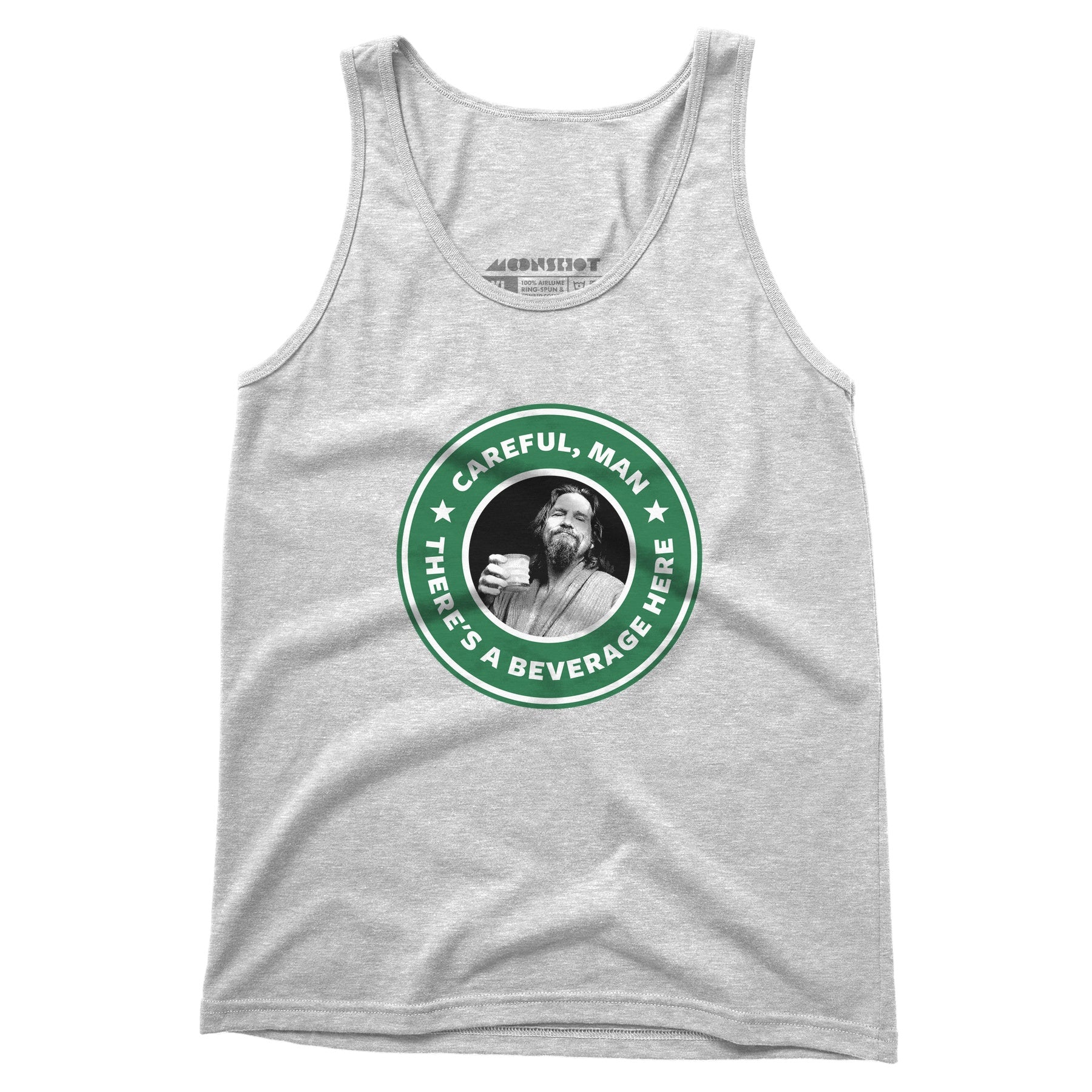 Lebowski - Careful, Man - There's a Beverage Here - Unisex Tank Top