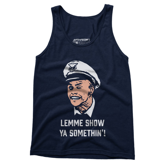 Lemme Show Ya Somethin'! - Unisex Tank Top