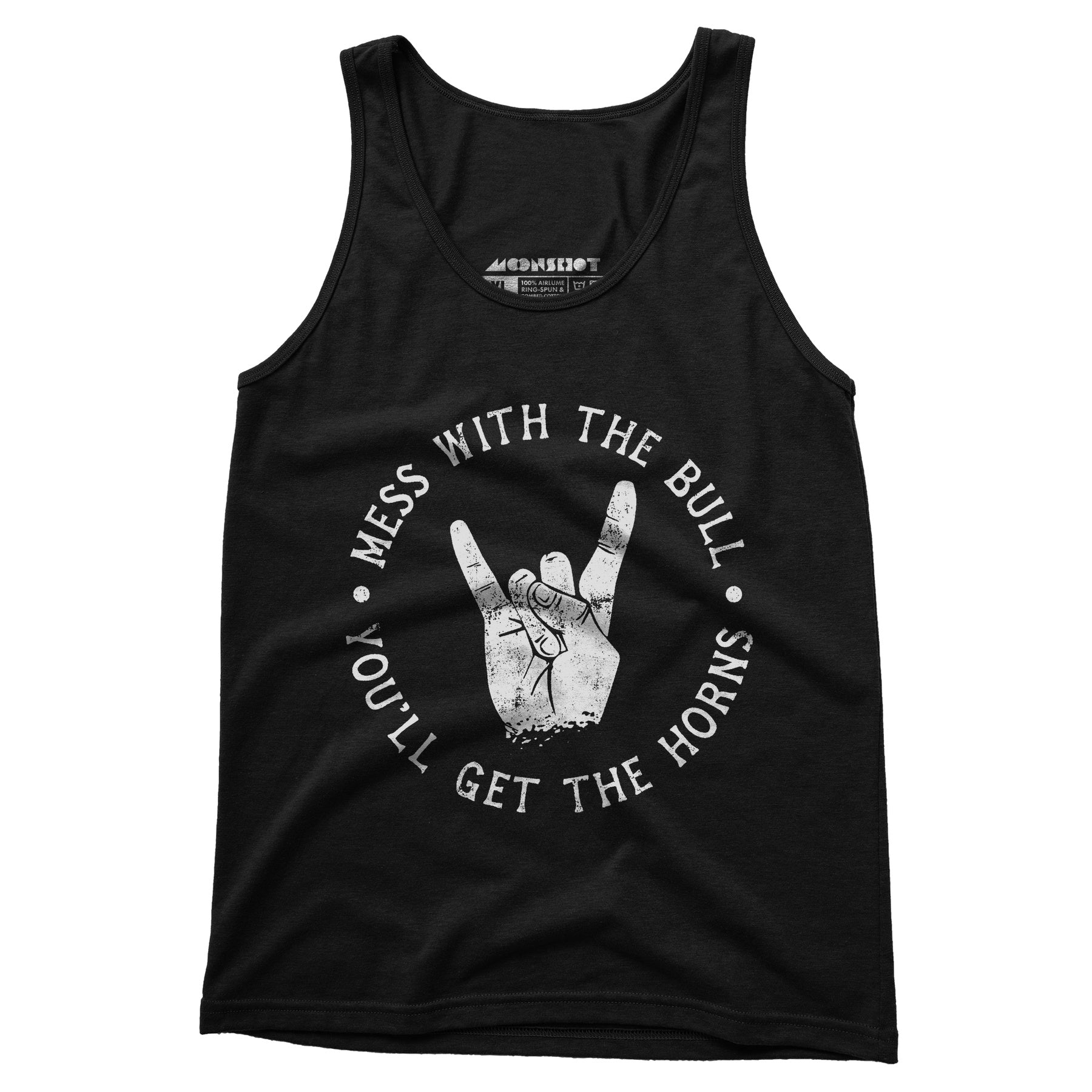 Mess With the Bull You'll Get the Horns - Unisex Tank Top